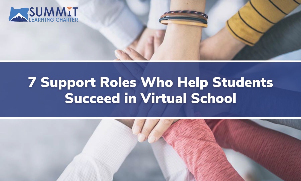 7 support roles who help students succeed in virtual school
